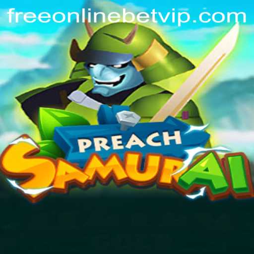Exploring PreachSamurai: A Unique Take on Free Online Casino Adventures